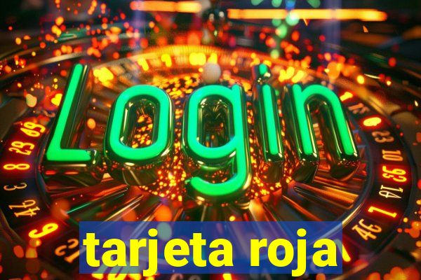 tarjeta roja